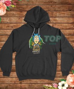 Being Nice is Something Stupid Rick Hoodie