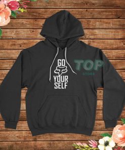 Go Fox Yourself Funny Hoodie