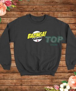 Sheldon Cooper Bazinga The Big Bang Theory Sweatshirt