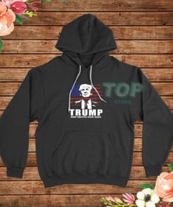 Trump Make America Great Again Hoodie