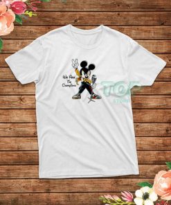 We Are The Champions Mickey Freddie T-Shirt