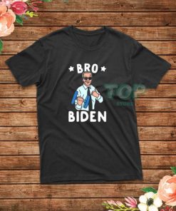 Bro Biden Election Day T-Shirt