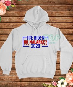 Joe Biden No Malarkey Hoodie