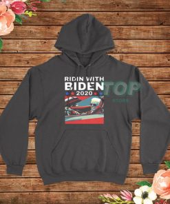 Ridin With Biden 2020 For President Hoodie