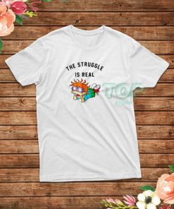 Rugrats Chuckie Finster Struggle Is Real T-Shirt