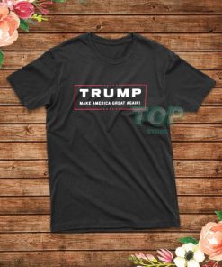 Trump Make America Great Again T-Shirt