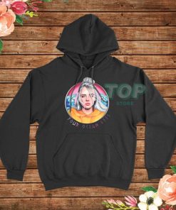 You Ocean Eyes Billie Eilish Hoodie