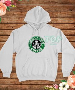 Zero Fucks Starbucks Logo Parody Hoodie