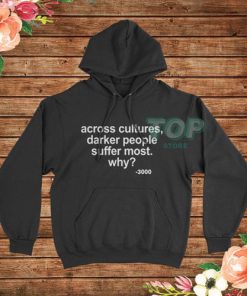 Across Cultures Darker Hoodie