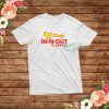 In n Out Burger T-Shirt