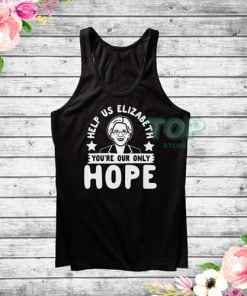 Help Us Elizabeth You're Our Only Hope Tank Top