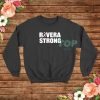 Rivera Strong Sweatshirt