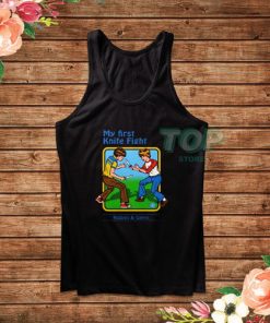 My First Knife Fight Tank Top