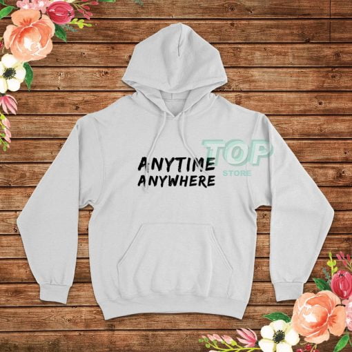 Anytime-Anywhere-Hoodie