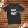 Eat-Meat-Not-Wheat-T-Shirt