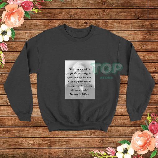 Hard-Work-Thomas-Edison-Sweatshirt