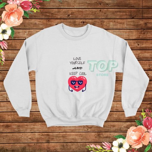 Love-Yourself-and-Keep-Cool-Sweatshirt