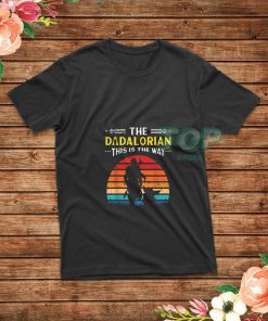 The-Dadalorian-This-Is-The-Way-T-Shirt