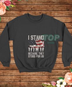 They-Stood-For-Us-Sweatshirt