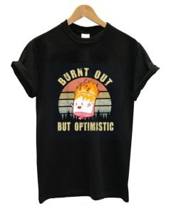 Burnt Out But Optimistic Funny Graphic Retro Vintage Men's Short Sleeve T-Shirt