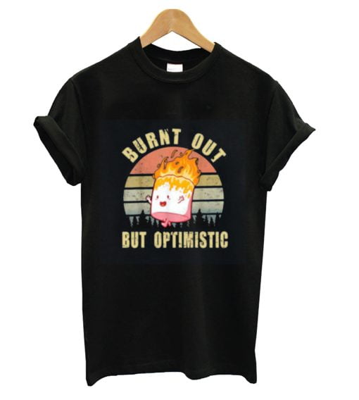 Burnt Out But Optimistic Funny Graphic Retro Vintage Men's Short Sleeve T-Shirt