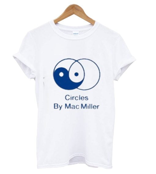 Circles By Mac Miller Shirt