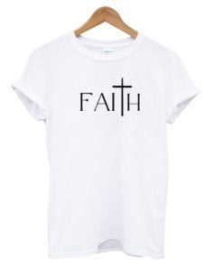 Faith T-Shirt