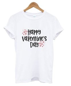 Happy Valentine's Day T-Shirt