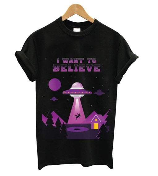 I Want To Believe T-Shirt