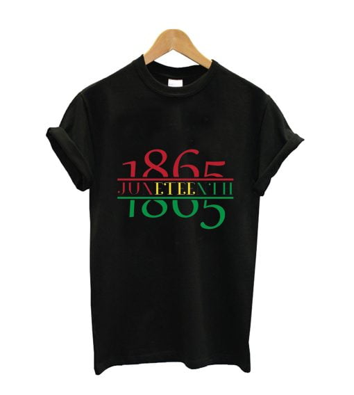 Juneteenth 1865 T-shirt