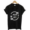 MOM LIFE T-shirt