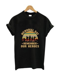 Memorial day remember our heroes vintage t-shirt