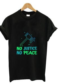 No Justice No Peace T-shirt