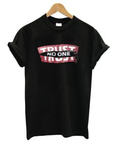 Trust No One T-Shirt