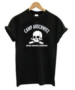 Camp Auschwitz Work Brings Freedom T shirt