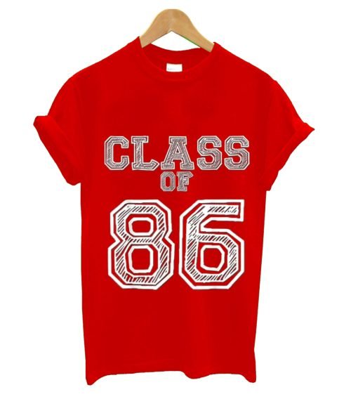 Class of 86 for Class of 1986 Reunion T-Shirt