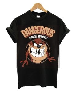 Dangerous when hungry tshirt