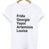 Frida Georgia Yayoi T-Shirt