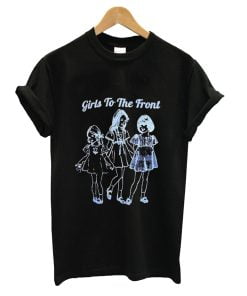 Girls To The Fron T-shirt