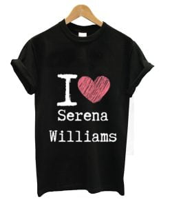 I Love Serena Williams T-Shirt