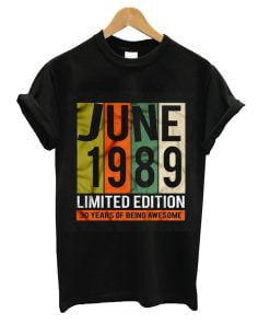 June 1989 Limited Edition 30 Years Of Being Awesome Vintage