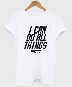 Stephen Curry I Can Do All Things T Shirt