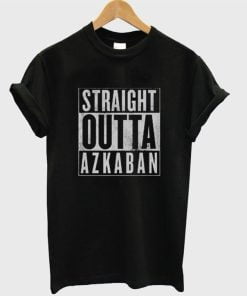 Straigt Outta Azkaban T-Shirt