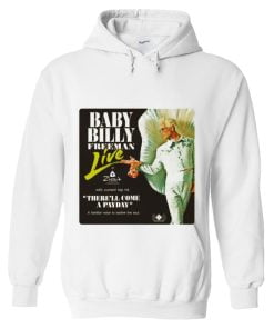 Baby Billy Freeman Live at Zion's Landing Hoodie