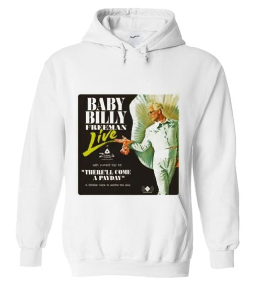 Baby Billy Freeman Live at Zion's Landing Hoodie