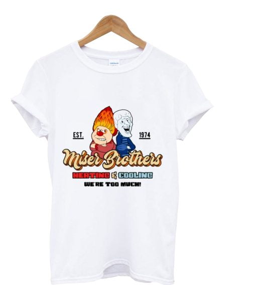 Miser Brothers Heating Cooling T-Shirt