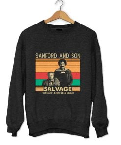 Sanford And Son Sweatshirt