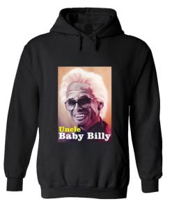 UNCLE BABY BILLY Hoodie