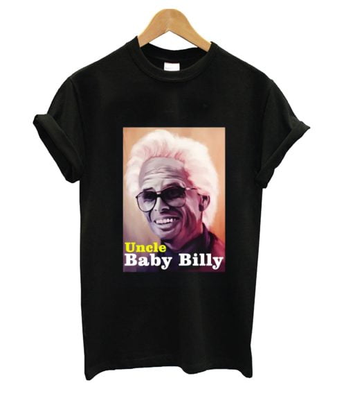 UNCLE BABY BILLY T-Shirt