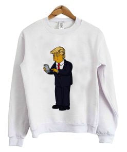 donald trump version the simpson Sweatshirt